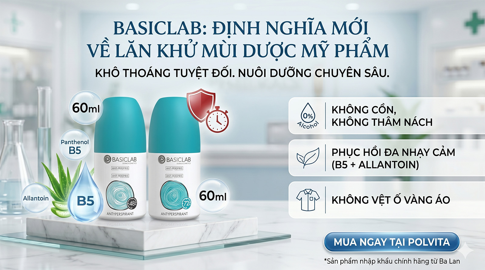 BasicLab - Định nghĩa mới về lăn khử mùi: Khô thoáng tuyệt đối, nuôi dưỡng chuyên sâu