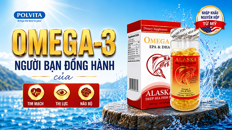 Omega-3 – Người bạn đồng hành của tim mạch, thị lực và não bộ